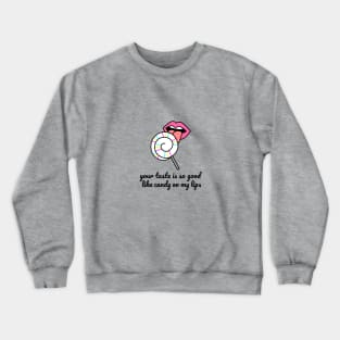 The Rose "Candy" Crewneck Sweatshirt